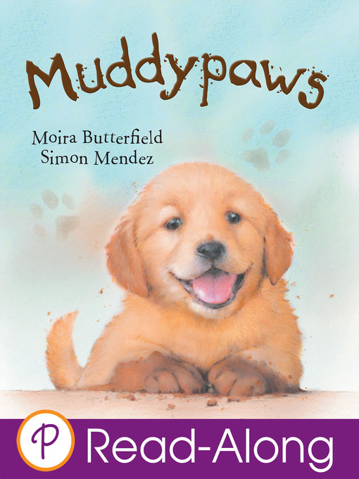 Title details for Muddypaws by Moira Butterfield - Available